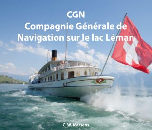 CGN - Compagnie générale de navigation sur le lac Léman book cover
