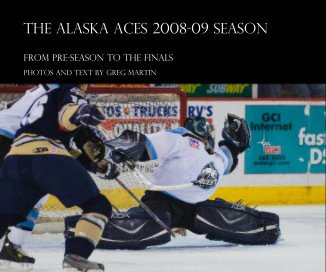 The Alaska Aces 2008-09 Season book cover