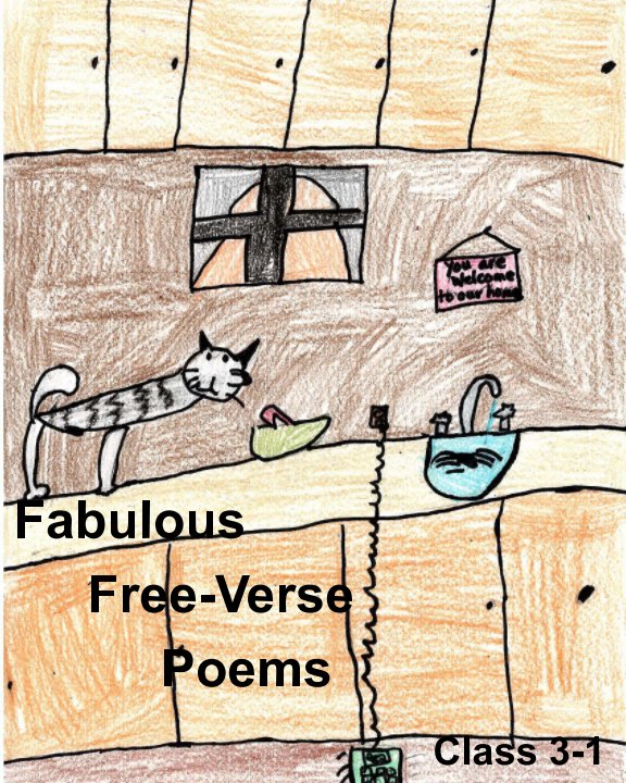 View Free-Verse Poems by 2014-2015, Class 3-1