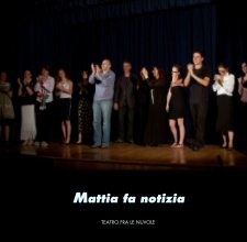 Mattia fa notizia book cover