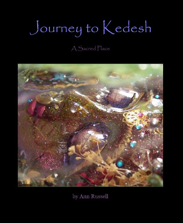 View Journey to Kedesh by Ann Russell
