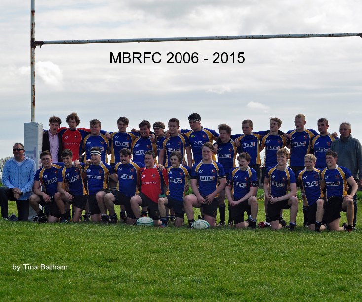 View MBRFC 2006 - 2015 by Tina Batham