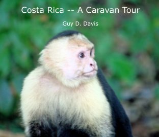 Costa Rica -- A Caravan Tour book cover