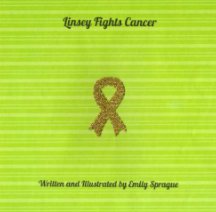 Linsey Fights Cancer book cover