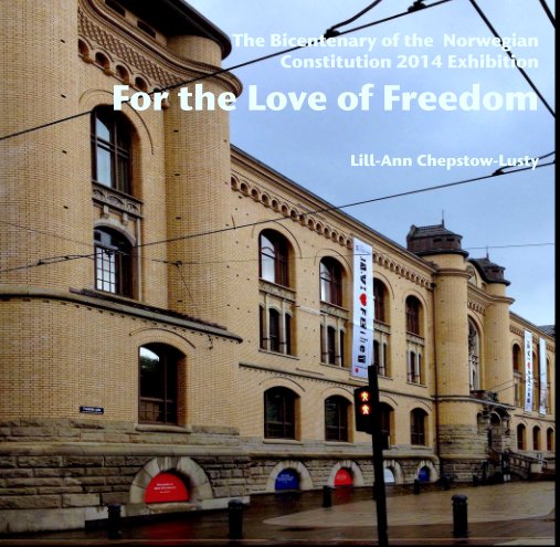 View For the Love of Freedom by LILL-Ann CHEPSTOW-LUSTY