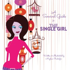 A Survival Guide for the Single Girl book cover