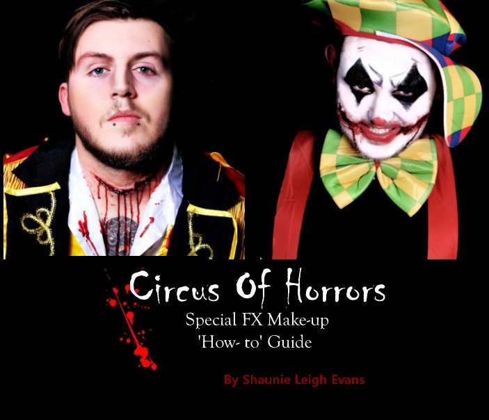 View Circus of Horror by Shaunie Leigh Evans