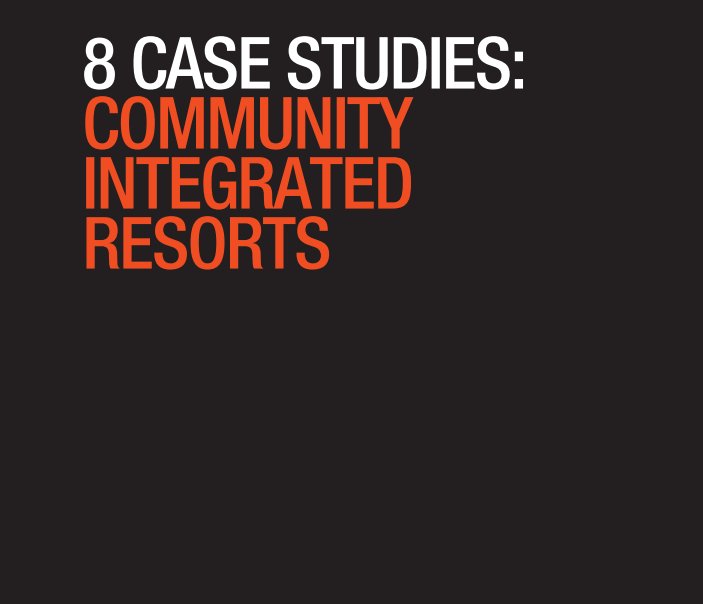 Ver CIR - Community Integrated Resorts (Undergraduate) por UNLV School of Architecture