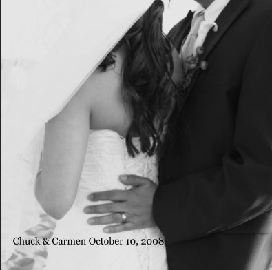 Chuck & Carmen October 10, 2008 book cover