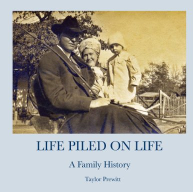 Life Piled on Life book cover