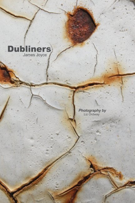 View Dubliners by James Joyce by Liz Ordway