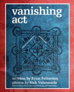 Vanishing Act: A Glimpse into Cambodia's World of Magic (softcover) book cover