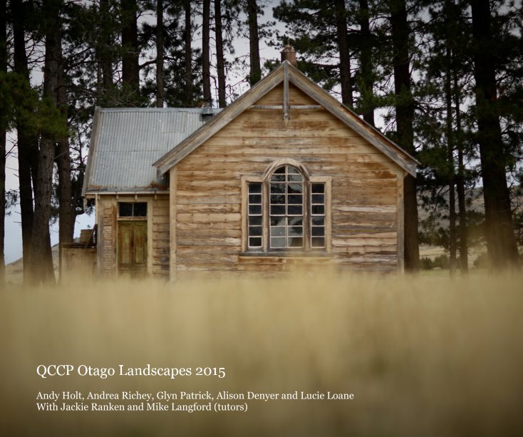View QCCP Otago Landscapes - 2015 by Jackie Ranken - QCCP