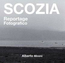 Scozia; Reportage Fotografico book cover