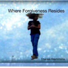 Where Forgiveness Resides book cover