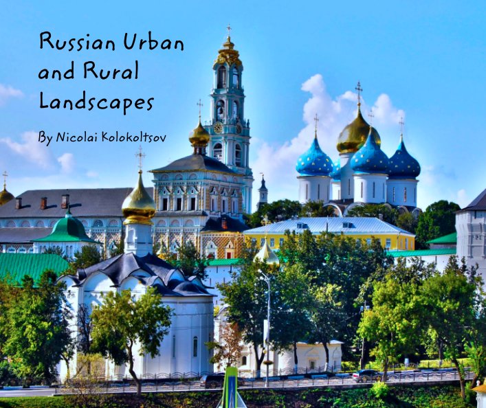 Russian Urban and Rural Landscapes nach Nicolai Kolokoltsov anzeigen