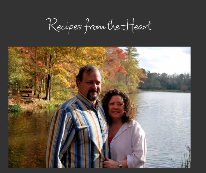 Recipes from the Heart nach W. Brian Rodgers anzeigen