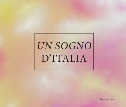 UN SOGNO D’ITALIA book cover