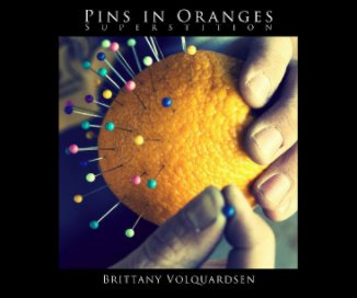 Pins In Oranges: Superstition book cover