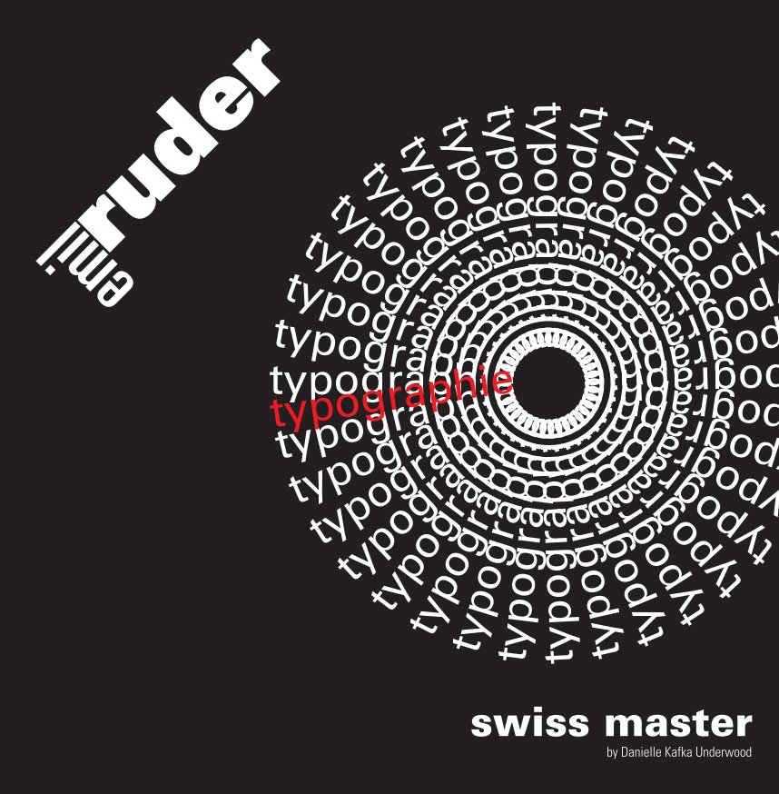 Ver Emil Ruder: Typographie of a Swiss Master por Danielle Kafka Underwood