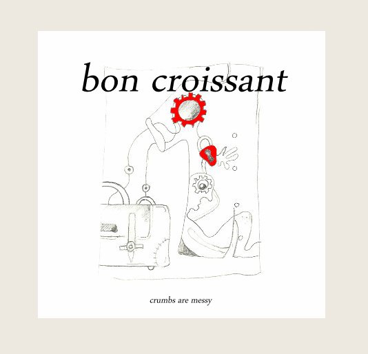 View bon croissant by Adrien H. Didierjean