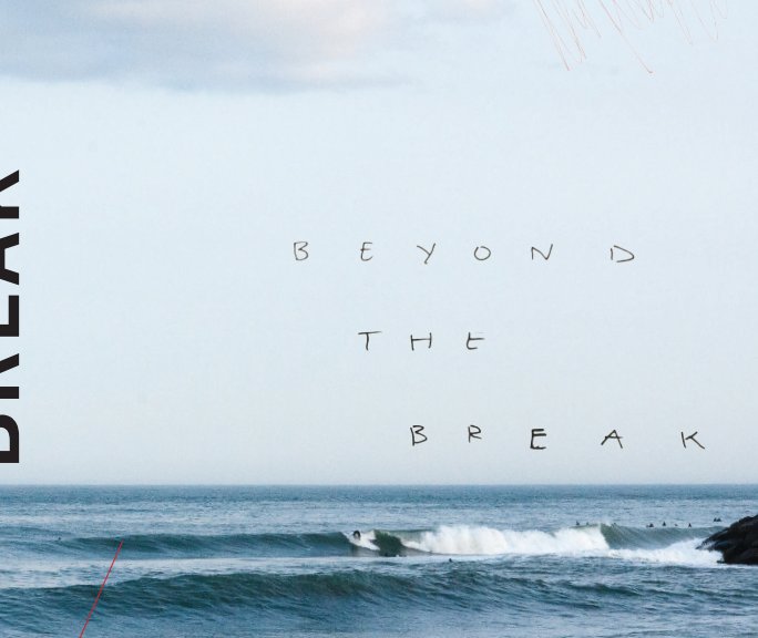View Beyond the Break by Joseph Tavares