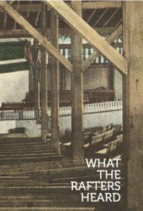 What the Rafters Heard book cover