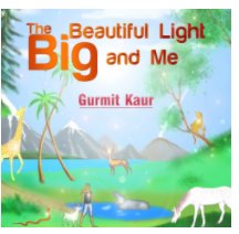 The Big Beautiful Light and Me book cover