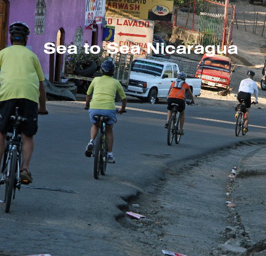 Ver Sea to Sea Nicaragua por April Voorberg