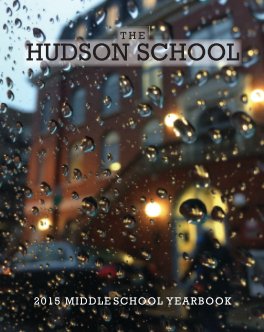 Hudson School Middle School Yearbook 2015 book cover