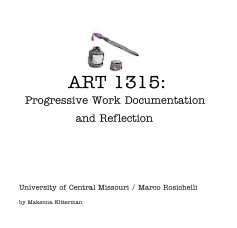 ART 1315: Progressive Work Documentation and Reflection book cover