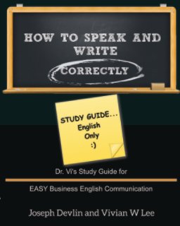 How to Speak and Write Correctly: Study Guide (English Only) book cover