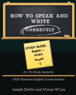 How to Speak and Write Correctly: Study Guide (English + Arabic) book cover