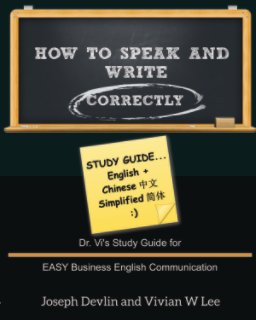 How to Speak and Write Correctly: Study Guide (English + Chinese Simplified) book cover