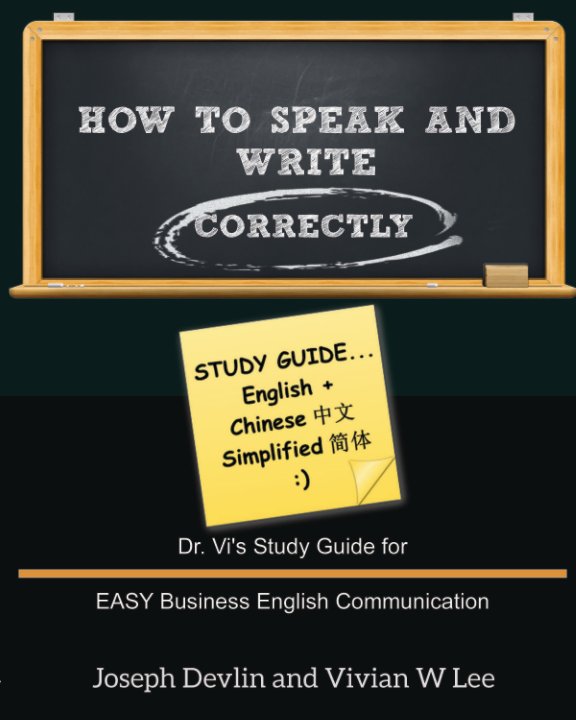 View How to Speak and Write Correctly: Study Guide (English + Chinese Simplified) by Joseph Devlin, Vivian W Lee