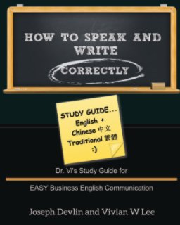How to Speak and Write Correctly: Study Guide (English + Chinese Traditional) book cover