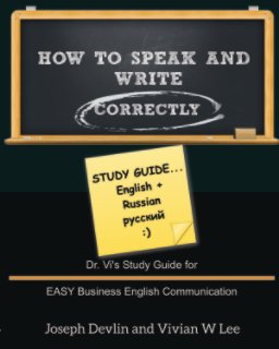 How to Speak and Write Correctly: Study Guide (English + Russian) book cover