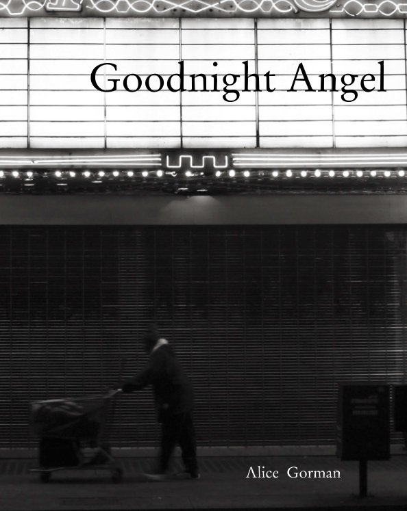 Visualizza Goodnight Angel di Alice Gorman