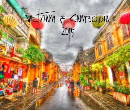 Vietnam and Cambodia 2015 book cover