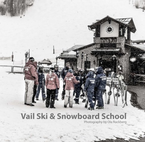 Ver Vail Ski & Snowboard School por Ola Rockberg