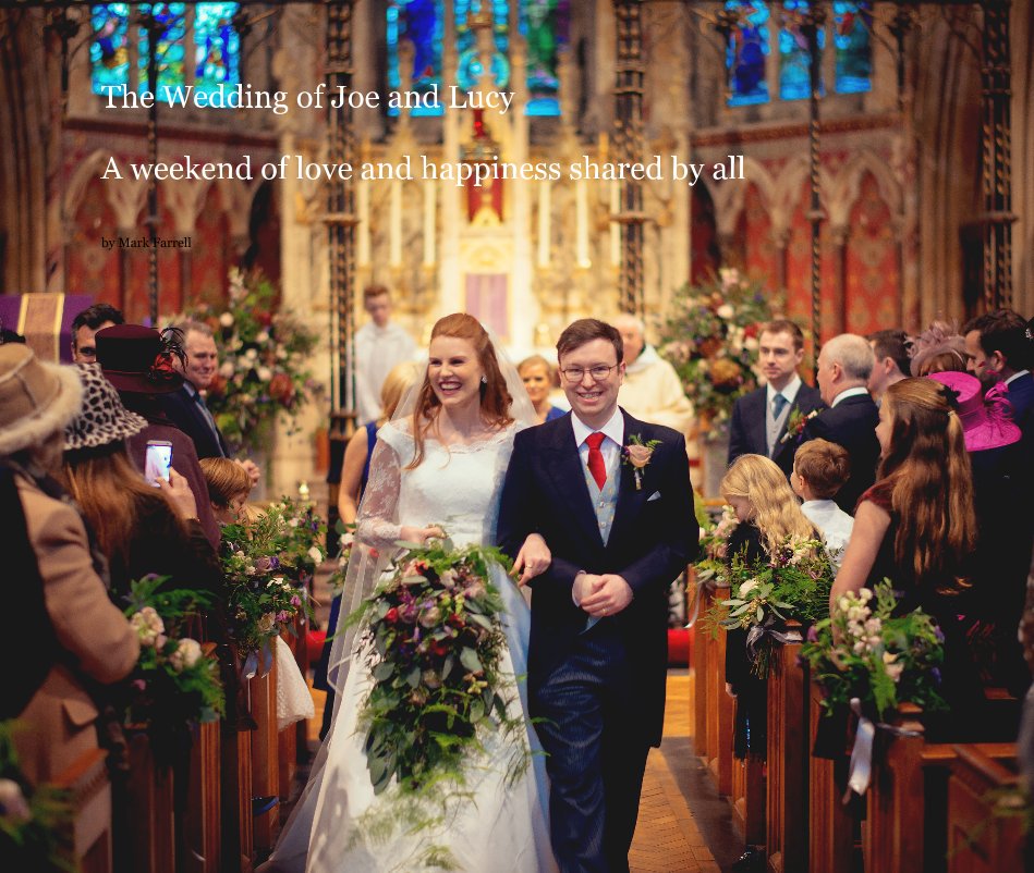 View The Wedding of Joe Sullivan and Lucy Farrell by Mark Farrell