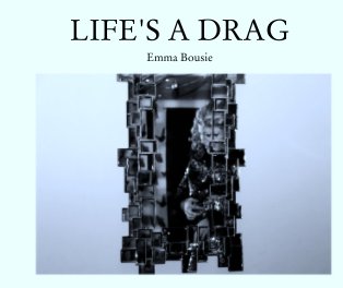 LIFE'S A DRAG book cover