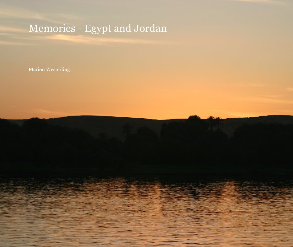 Ver Memories - Egypt and Jordan por Marion Westerling