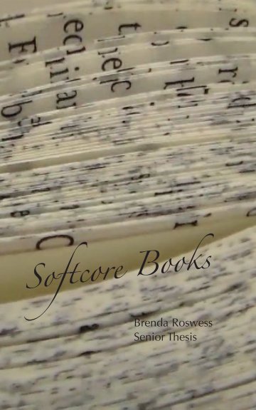 Ver Softcore Books por Brenda Roswess