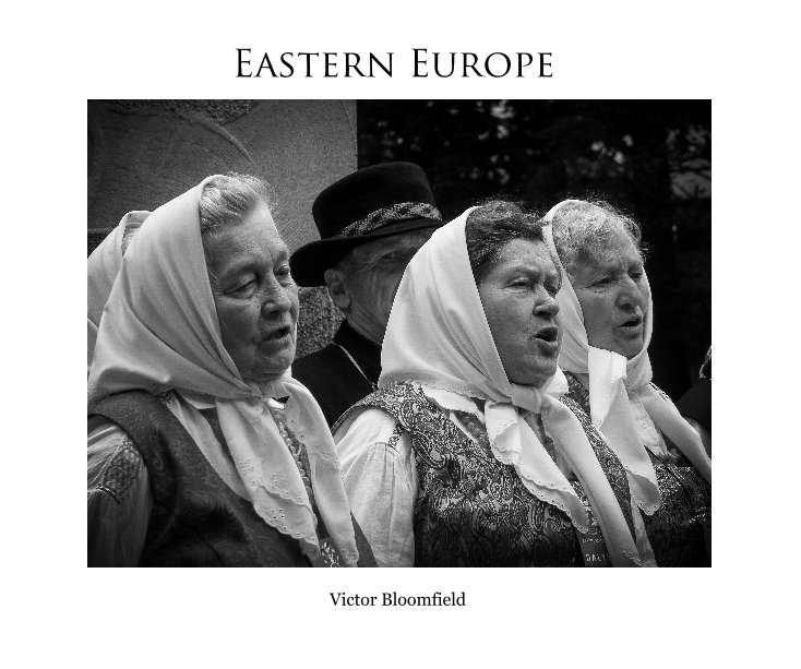 View Eastern Europe by Victor Bloomfield