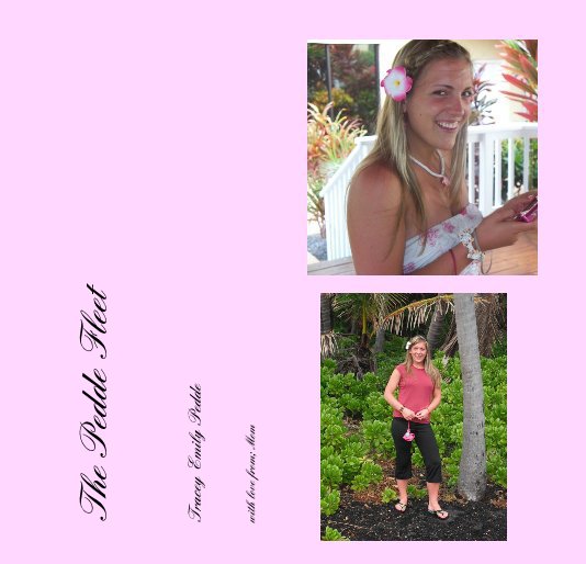 View The Pedde Fleet by with love from; Mom