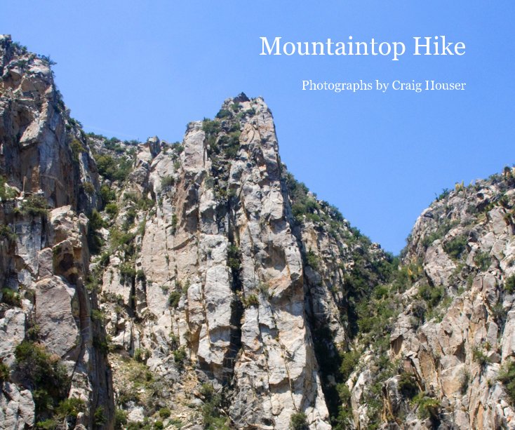 View Mountaintop Hike by Photographs by Craig Houser