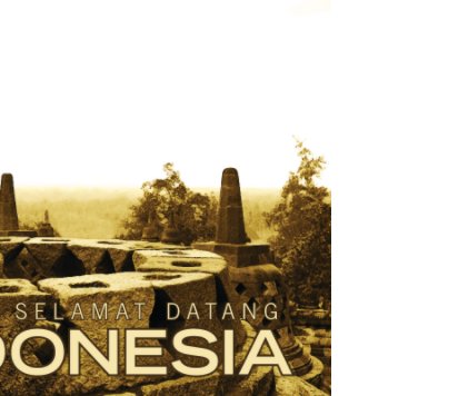 Selamat Datang Indonesia book cover