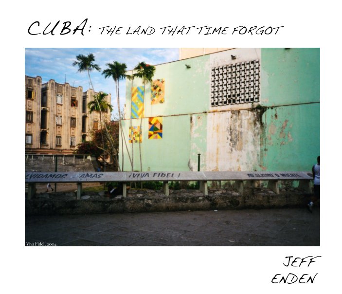 Ver Cuba por jeff enden