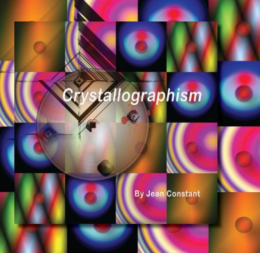 View Crystallographism by Jean Constant
